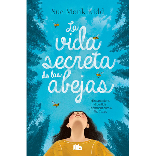 La vida secreta de las abejas, de Kidd, Sue Monk. Serie B de Bolsillo Editorial B de Bolsillo, tapa blanda en español, 2023