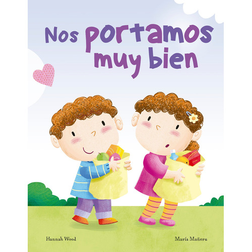 Crecer: Nos Portamos muy Bien: Libro infantil Crecer: Nos portamos bien, de MANERU, MARIA. Editorial Silver Dolphin (en español), tapa dura en español, 2022