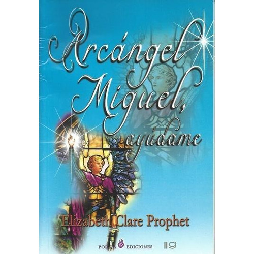 Arcángel Miguel Ayúdame - Prophet * Grupal