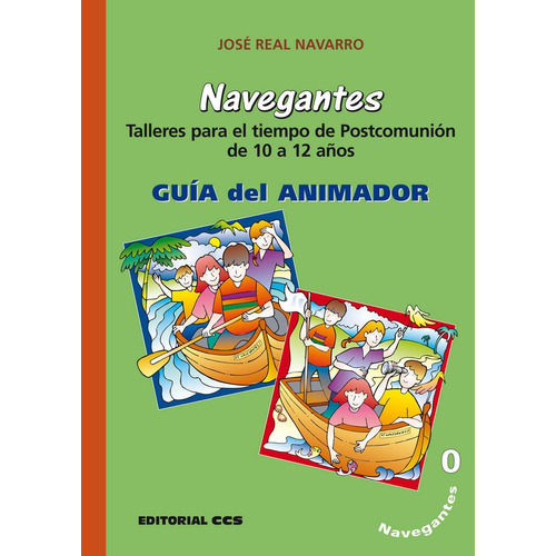 Navegantes. Guãâa Del Animador, De Real Navarro, José. Editorial Editorial Ccs, Tapa Blanda En Español