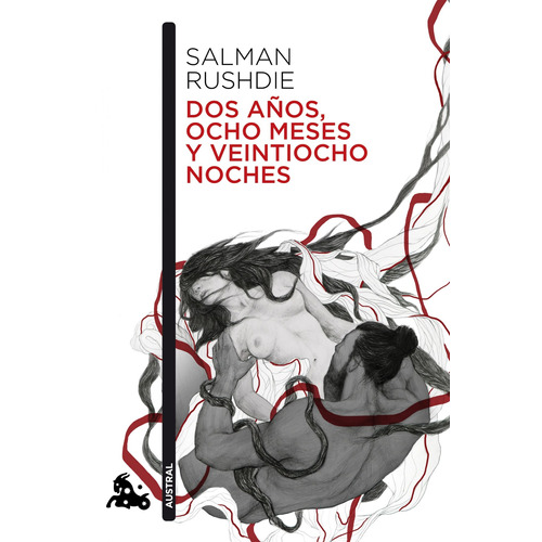 Dos años, ocho meses y veintiocho noches, de Rushdie, Salman. Serie Contemporánea Editorial Austral México, tapa blanda en español, 2022