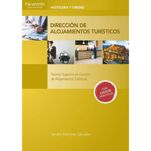 Direcciãâ³n De Alojamientos Turãâsticos, De Martínez Salvador, Sandra. Editorial Ediciones Paraninfo, S.a, Tapa Blanda En Español