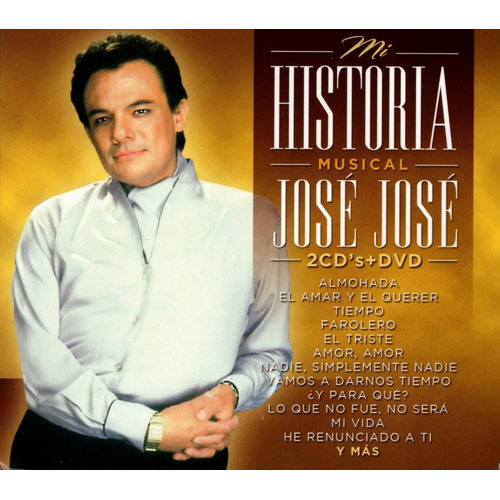 Jose Jose - Mi Historia Musical -  2 Discos Cd 's + Dvd