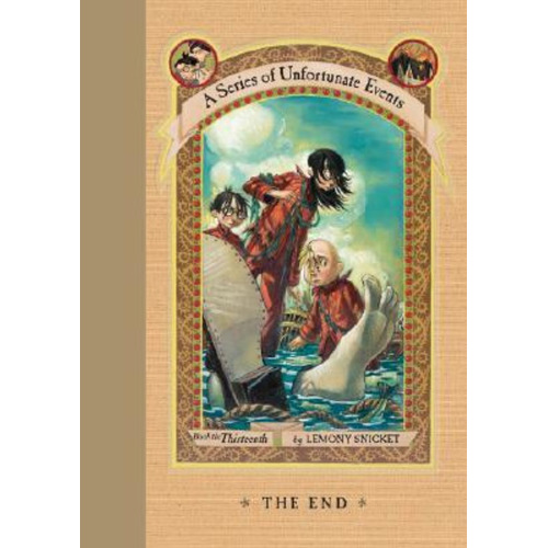 The End - A Series Of Unfortunate Events 13, de Snicket, Lemony. Editorial Harper Collins USA, tapa dura en inglés internacional