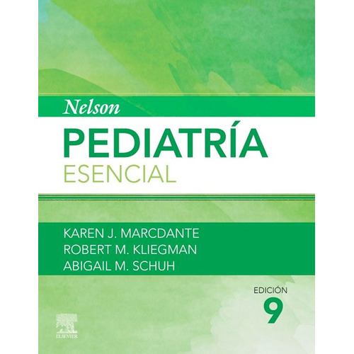 Libro Nelson. Pediatria Esencial 9 Ed, De Marcdante. Editorial Elsevier, Tapa Tapa Blanda En Español, 2023
