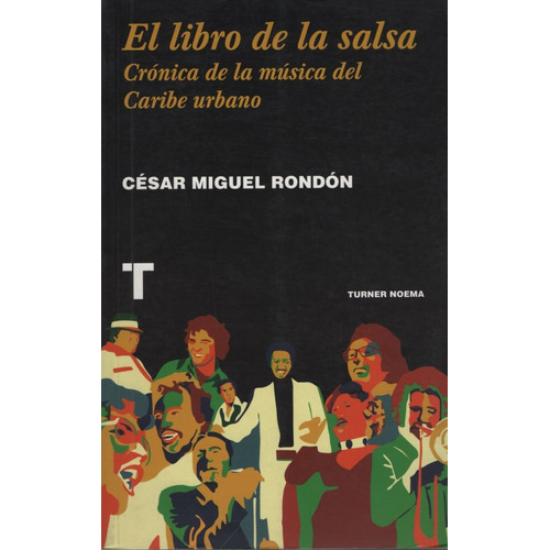 Libro De La Salsa - Cronica De La Musica Del Caribe Urbano