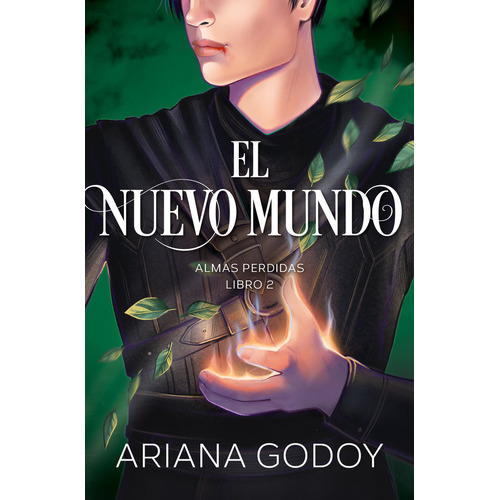 El Nuevo Mundo (almas Perdidas 2), De Ariana Godoy. Editorial Montena, Tapa Blanda En Español