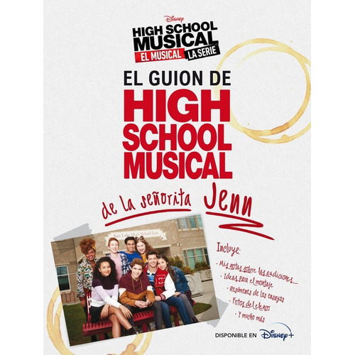 High School Musical. El musical. La serie. El guion de HSM de la seÃÂ±orita Jenn, de Disney. Editorial Libros Disney, tapa dura en español