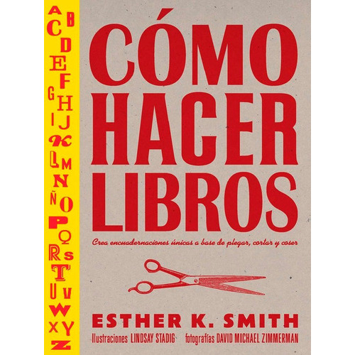 Como Hacer Libros, De Smith, Esther K. Editorial Gg, Sl, Tapa Dura En Español