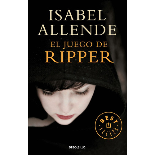 El juego de Ripper, de Allende, Isabel. Serie Bestseller Editorial Debolsillo, tapa blanda en español, 2015