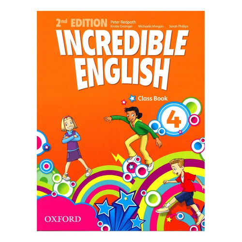 Incredible English 4 - Class Book 2nd Edition - Oxford