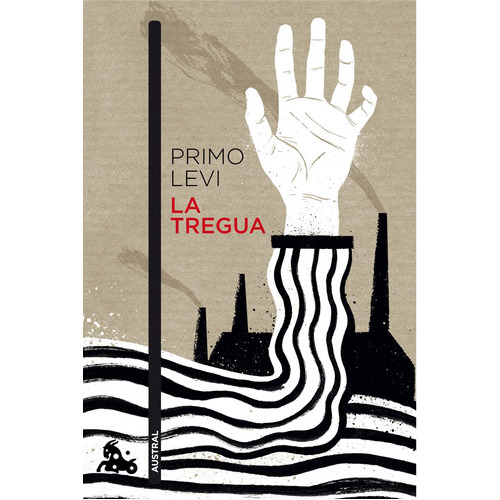 La Tregua, De Primo Levi. Editorial Austral En Español
