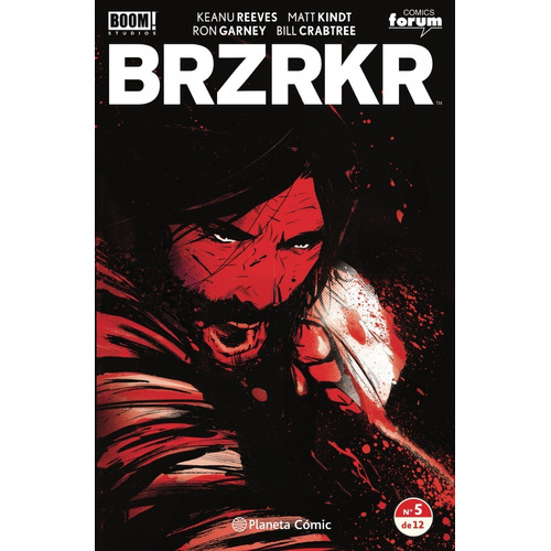 Brzrkr Nº 05/12 Keanu Reeves Matt Kindt Ron Garney Editorial Planeta Comic Español