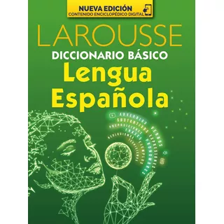 Diccionario Básico De La Lengua Española, De Larousse. Editorial Larousse, Tapa Blanda, Edición 2023 En Español, 2023