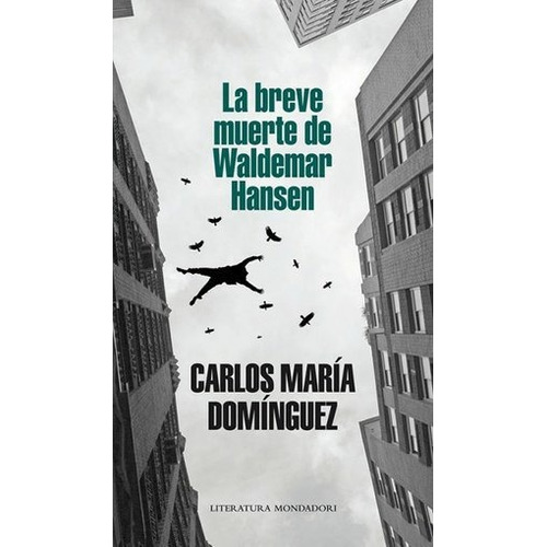 Breve Muerte De Valdemar Hansen, La - Carlos Maria Dominguez