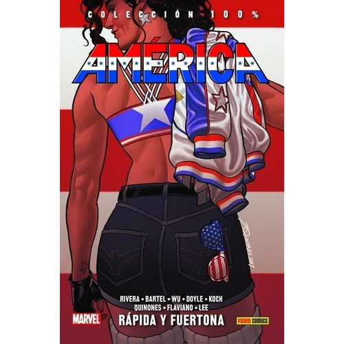 100 % Marvel América 2. Rápida Y Fuertona - Jaime He, de Jaime Hernandez. Editorial Panini en español
