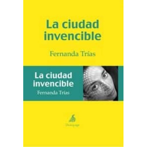 La Ciudad Invencible (narrativa La (edición Original)