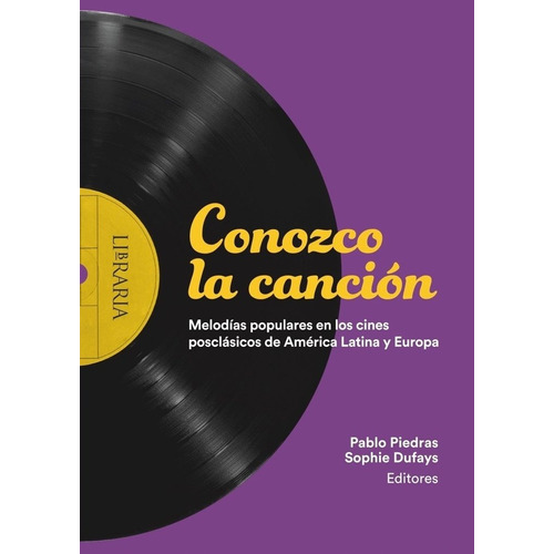 Conozco La Cancion - Piedras / Dufays (ed) - Libraria