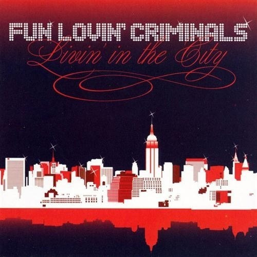 Fun Lovin Criminals Living In The City Cd Nuevo Origina