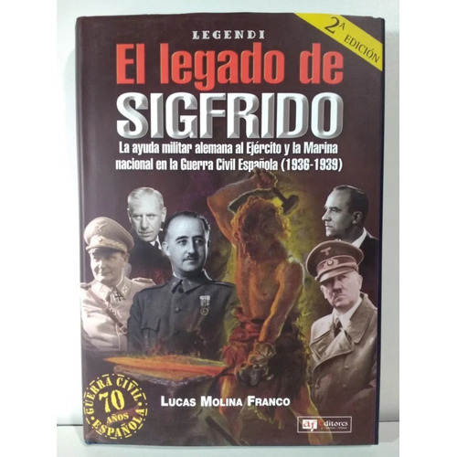 El Legado De Sigfrido - Lucas Molina Franco