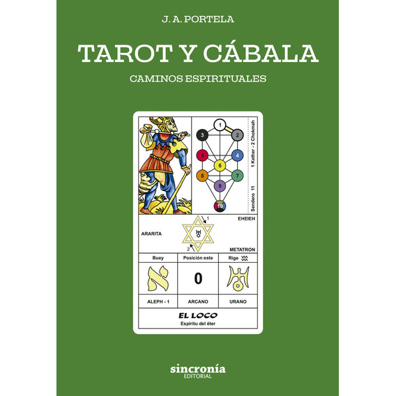 Tarot Y Cãâbala, De Portela, J. A.. Editorial Sincronia, Tapa Blanda En Español