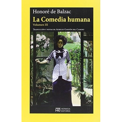 La Comedia Humana. Volumen Iii  - De Balzac , Honore