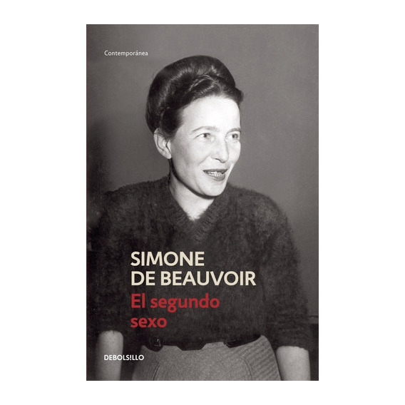 Segundo Sexo - De Beauvoir, Simone