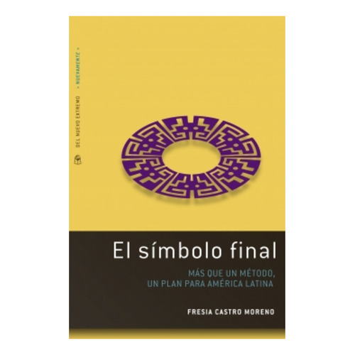 El Simbolo Final - Fresia Castro