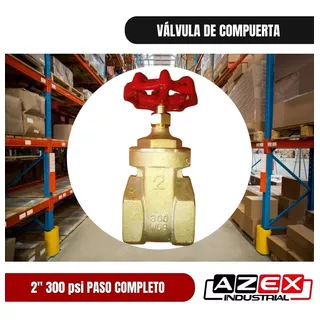 Válvula Compuerta 2  Paso Completo 300 Psi