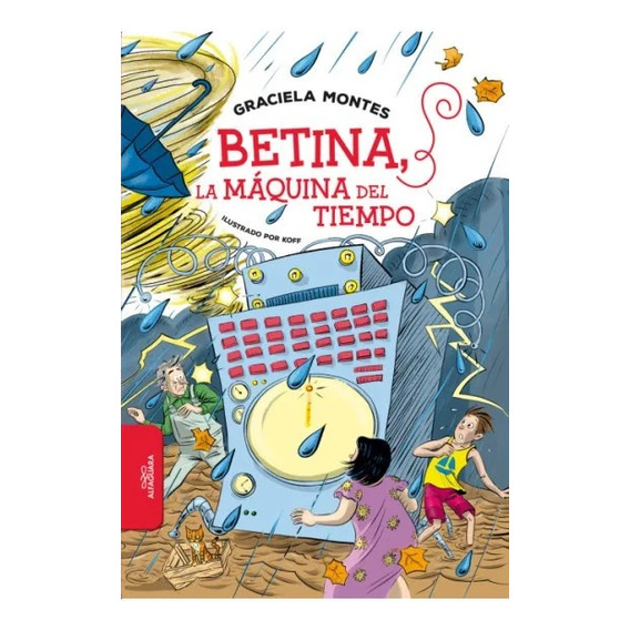 Betina, La Maquina Del Tiempo - Graciela - Frankel Yael Mont