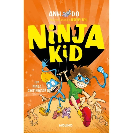 Ninja Kid 4 - Un Ninja Asombroso - Anh Do