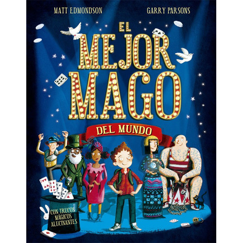 El Mejor Mago Del Mundo, De Edmondson, Matt. Editorial La Galera, Sau, Tapa Dura En Español