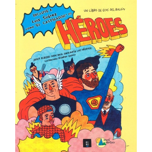 Héroes, de Varios autores. Editorial Ecos, tapa blanda, edición 1 en español
