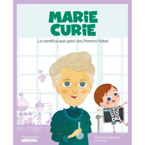 Marie Curie - Lloret Blckburn, Victor