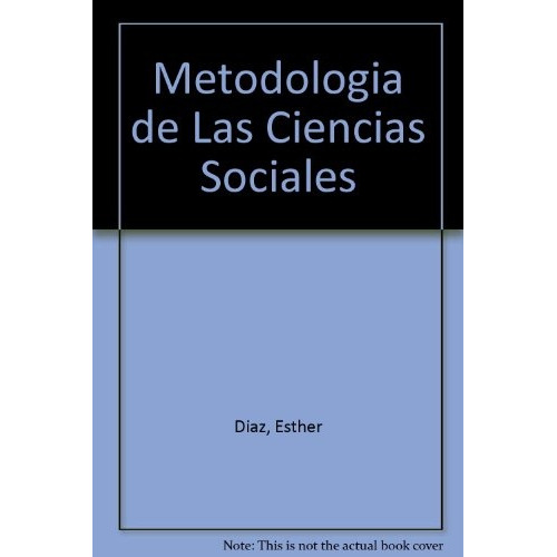 Metodología De Las Ciencias Sociales, De Diaz, Esther., Vol. 1. Editorial Biblos, Tapa Blanda En Español