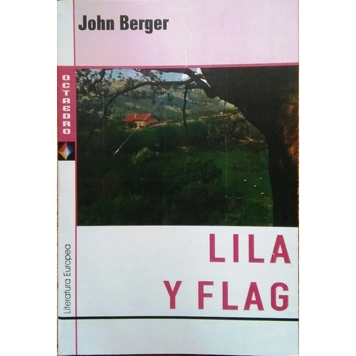 Lila Y Flag - John Berger -  Octa