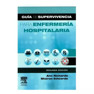 Libro Guía De Supervivencia Para Enfermería Hospitalaria De