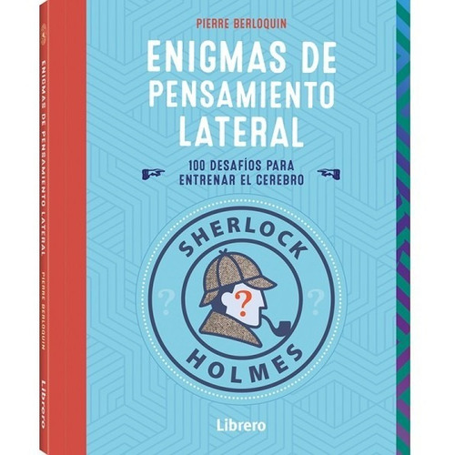 Sherlock Holmes. Enigmas De Pensamiento Lateral