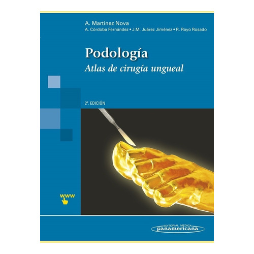 Podologia Atlas De Cirugia Ungeal 2ed