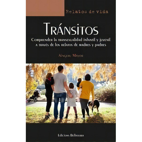 Transitos, De Mayor, Aingeru. Editorial Bellaterra, Ediciones En Español