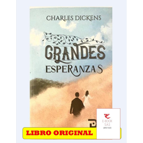 Grandes Esperanzas, De Charles Dickens. Editorial D.g Editorial En Español