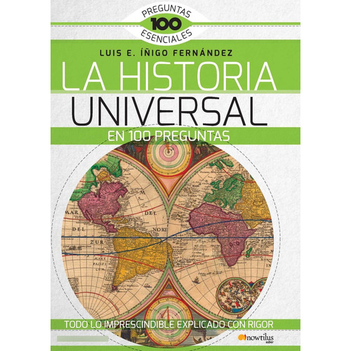 La Historia Universal En 100 Preguntas