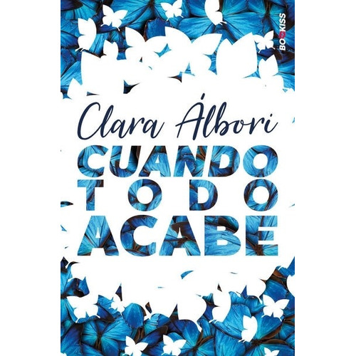 Cuando Todo Acabe - Clara Albori