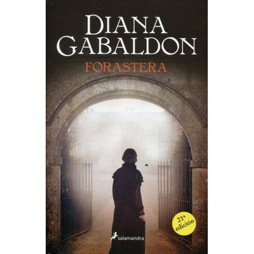 Forastera  Outlander I, De Diana Gabaldon. Editorial Salamandra En Español