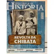 Revista Aventura Na História - Revolta Das Chibata 