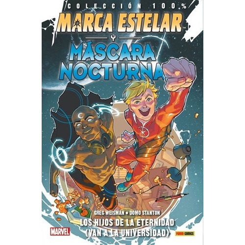 100% Marvel Marca Estelar Y Mascara Nocturna - Greg, de Greg Weisman. Editorial Panini en español