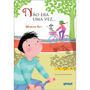 Não Era Uma Vez..., De Rey, Marcos. Série Marcos Rey Editora Grupo Editorial Global, Capa Mole Em Português, 2015