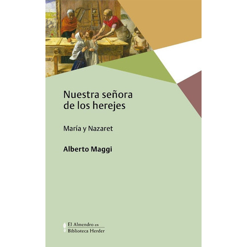 NUESTRA SEÃÂORA DE LOS HEREJES, de MAGGI, ALBERTO. Herder Editorial, tapa blanda en español