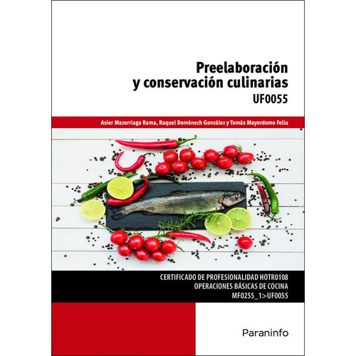 Preelaboracion Y Conservacion Culinarias, De Mazorriaga Rama, Asier. Editorial Paraninfo, Tapa Blanda En Español