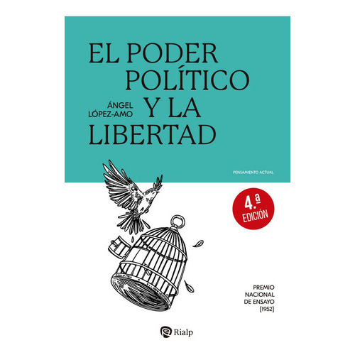El Poder Politico Y La Libertad, De Lopez Amo, Angel. Editorial Ediciones Rialp S.a., Tapa Blanda En Español